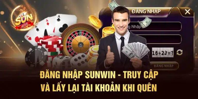 Cách Đăng Nhập Sunwin Dễ Dàng Và Bảo Mật Cho Mọi Người Chơi 16 Cách Đăng Nhập Sunwin Dễ Dàng Và Bảo Mật Cho Mọi Người Chơi