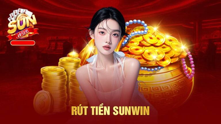 Hướng Dẫn Chi Tiết Cách Rút Tiền Sunwin Nhanh Và An Toàn 14 Hướng Dẫn Chi Tiết Cách Rút Tiền Sunwin Nhanh Và An Toàn